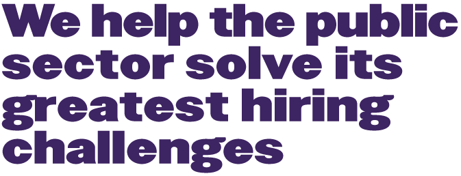 We help the public sector solve its greatest hiring challenges. Monster Government Solutions. Federal and State and Local.
