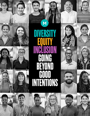 Diversity Equity and Inclusion: Going Beyond Good Intentions