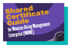 Thumbnail of the Shared Certificates Guide for Monster Hiring Management (MHME)