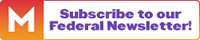 Subscribe to our Federal Newsletter!