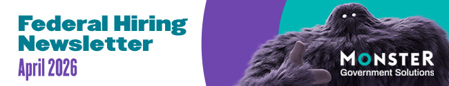 MonsterGov Federal Newsletter April 2026
