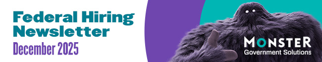 MonsterGov Federal Newsletter December 2025